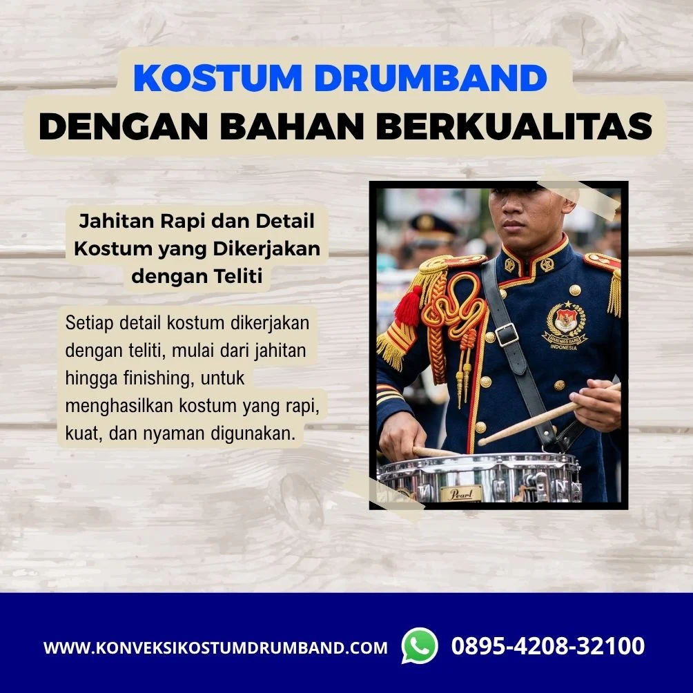Detail bahan dan jahitan kostum drumband berkualitas